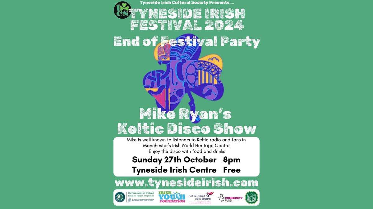 End of Festival Party - Mike Ryan's Keltic Disco Show