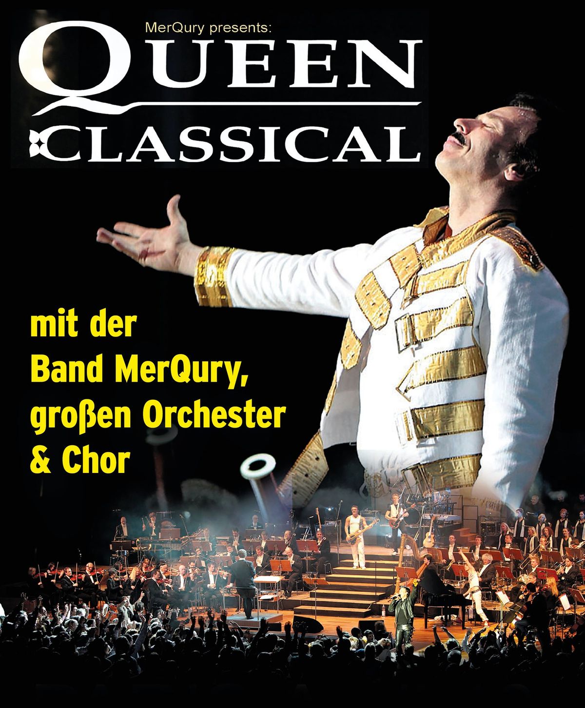 QUEEN CLASSICAL mit der Band MerQury, gro\u00dfen Orchester & dem Chor Let`s Sing! Dresden