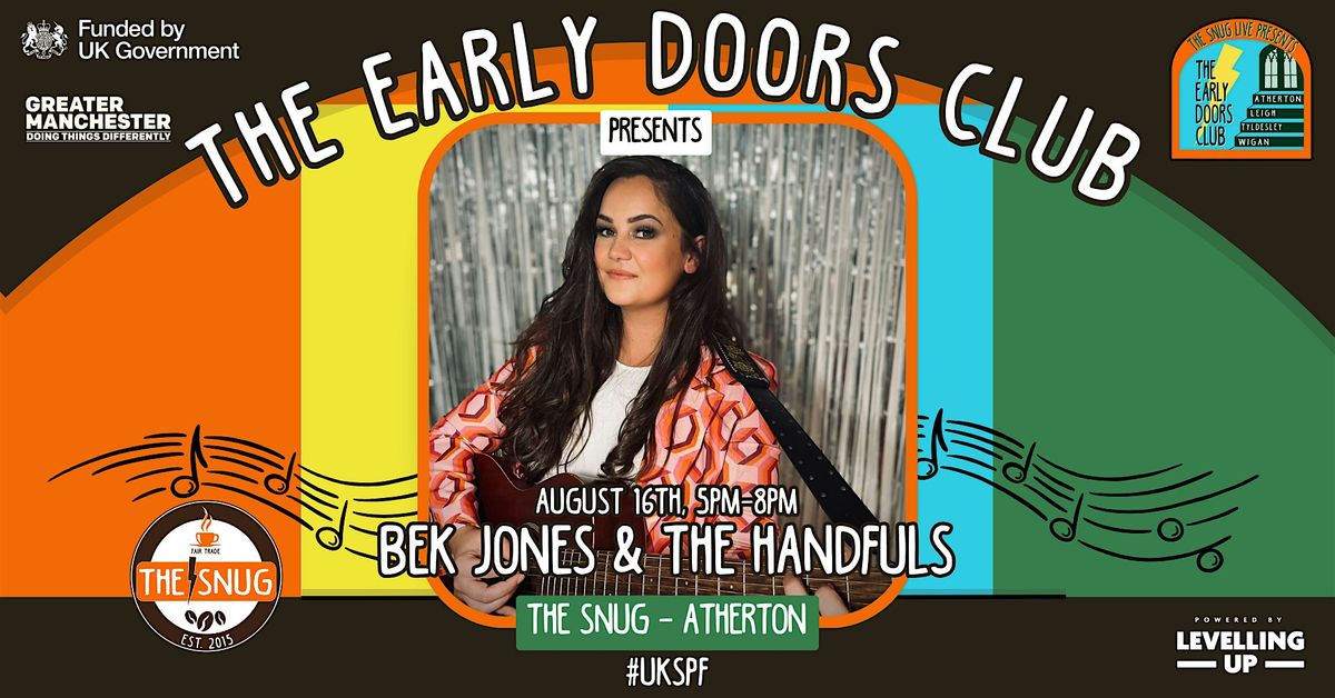 The Early Doors Club 013 - The Snug w\/ Bek Jones & The Handfuls (Full Band)