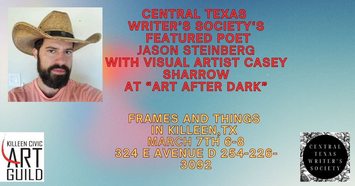 Frames and Things "Art After Dark" with featured poet Jason Steinberg