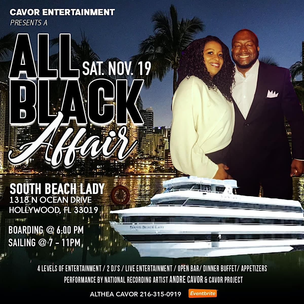 Entrepreneurs, Bosses, Supervisors, Managers ALL Black Attire Yacht Cruise