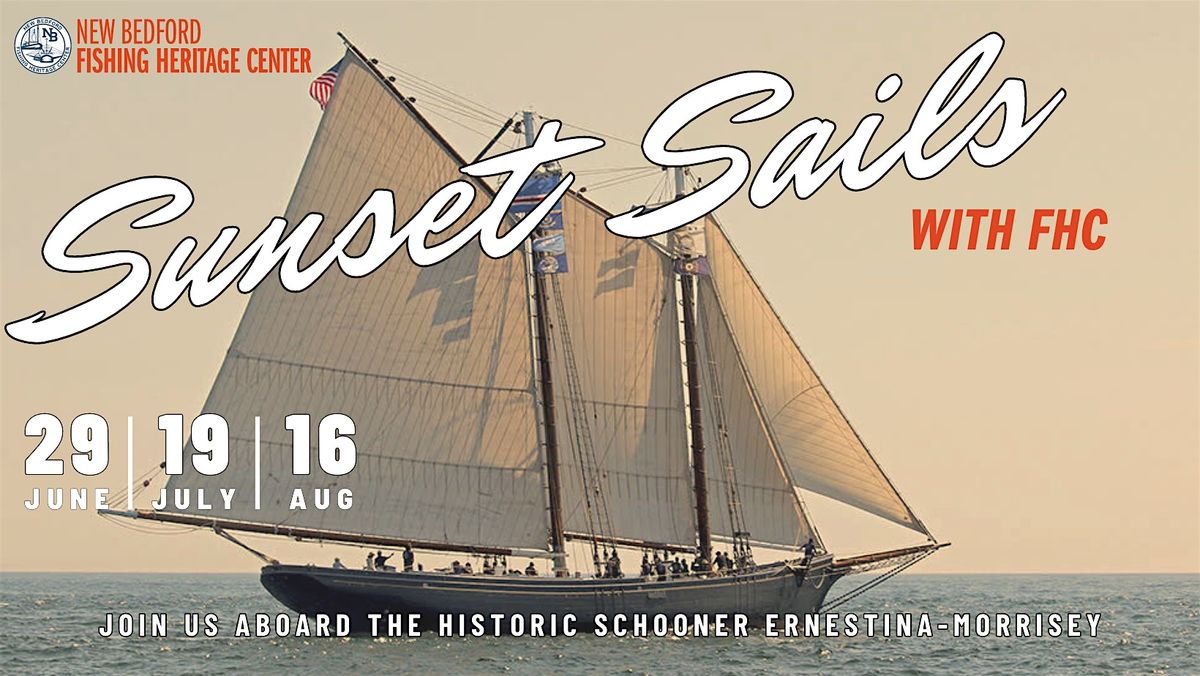 Sunset Sails with FHC on Schooner Ernestina-Morrissey