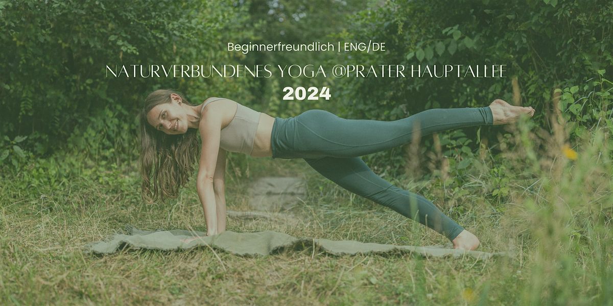 NATURVERBUNDENES Yoga | @Prater Hauptallee| Beginnerfreundlich