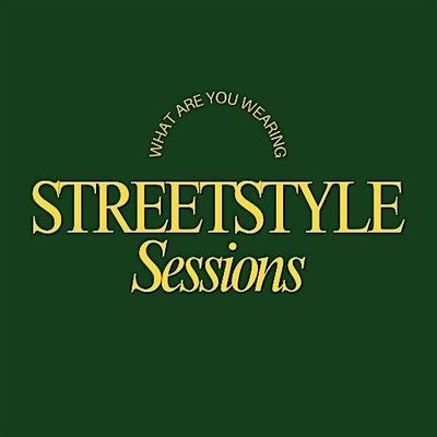 Streetstyle Sessions TO