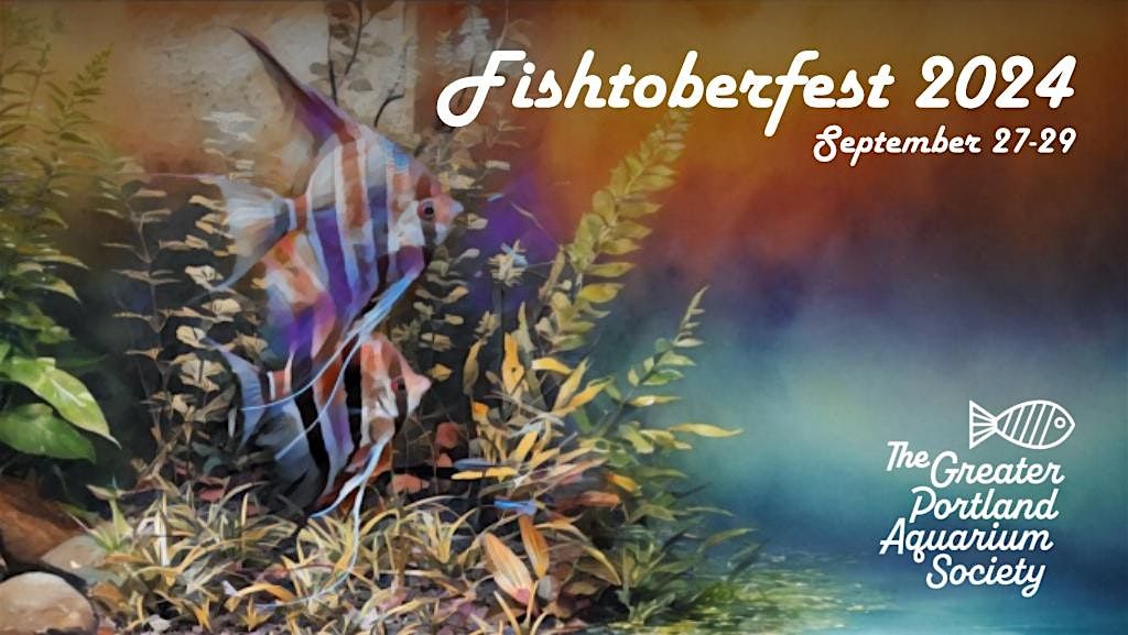 Fishtoberfest 2024