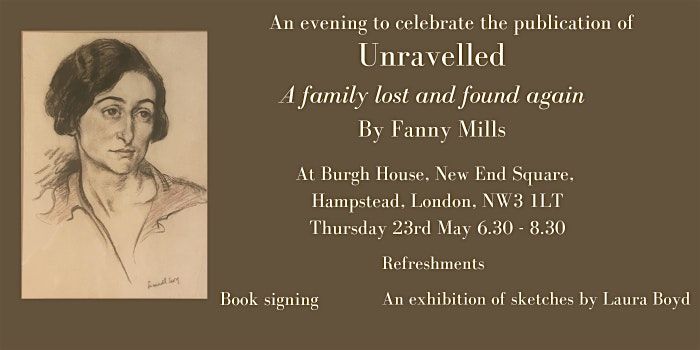 A celebration of the publication of Unravelled, by Fanny Mills
