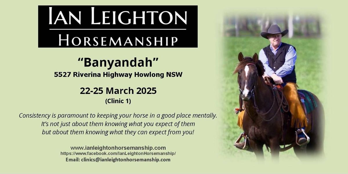 NSW Howlong (Albury) "Banyandah\u201d 4 Day Clinic March 2025 (Clinic 1)