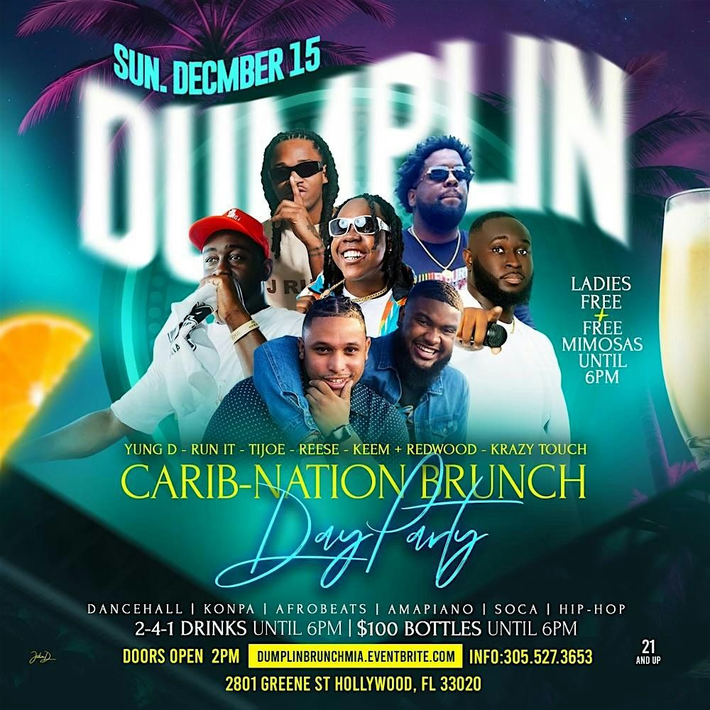 DUMPLIN BRUNCH - CARIB-NATION BRUNCH + DAY PARTY!