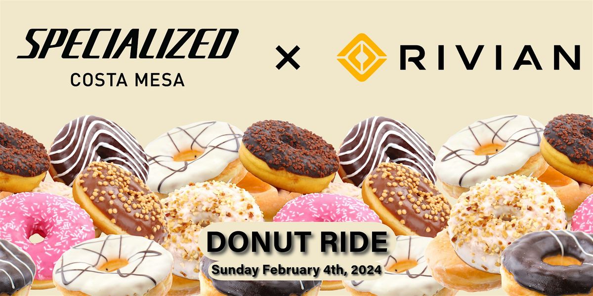 Specialized Costa Mesa X Rivian Donut Ride & Raffle!