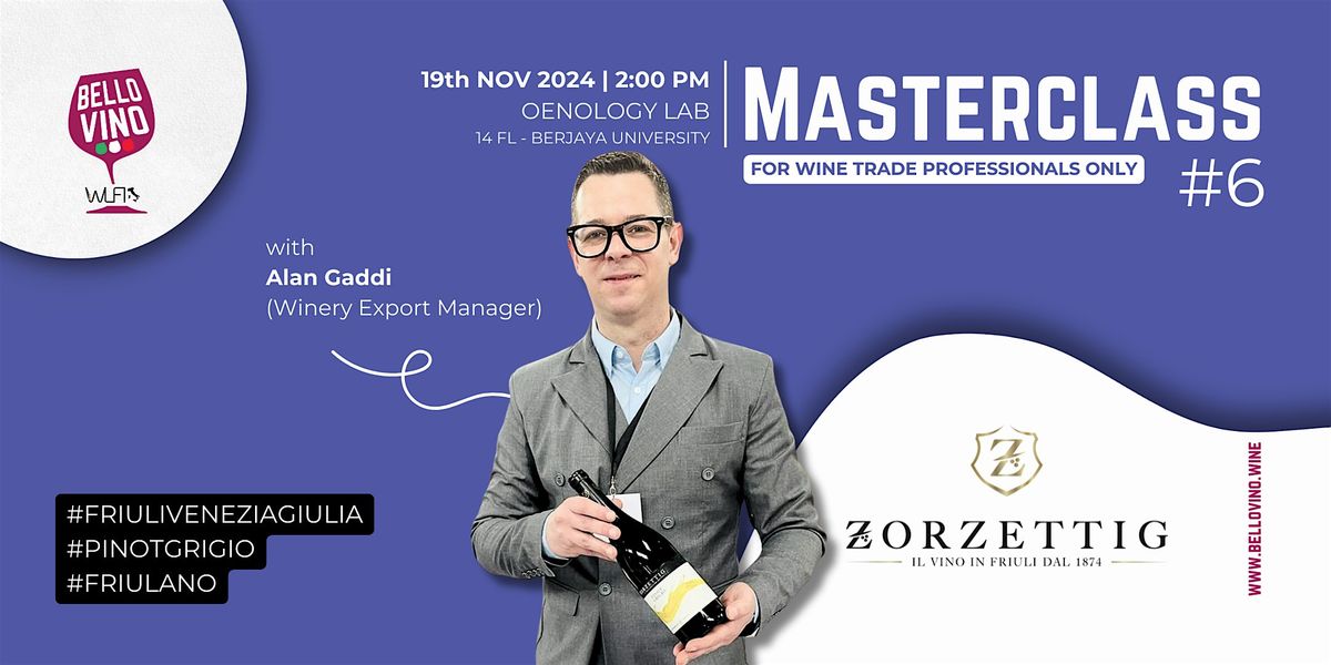 Bello Vino | Italian Wine Masterclass with Zorzettig