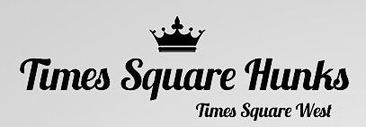 Times Square Hunks - Male Strip Show NYC | Male Strip Club  | Male Revue