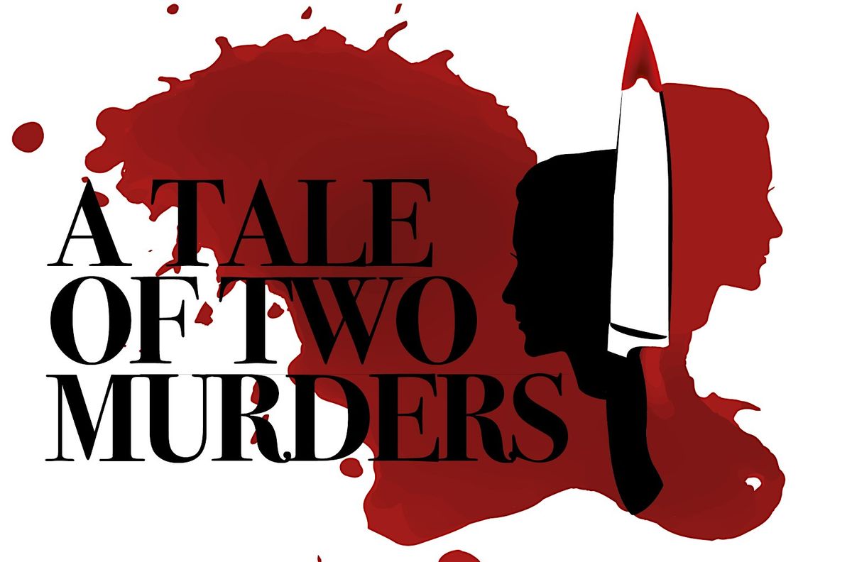 A Tale of Two Murders - M**der Mystery Dinner Event- Canterbury