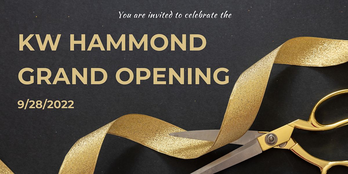 KW Hammond Grand Opening!