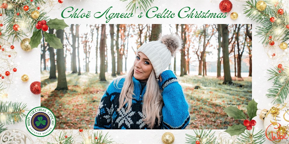 Chlo\u00eb Agnew's Celtic Christmas