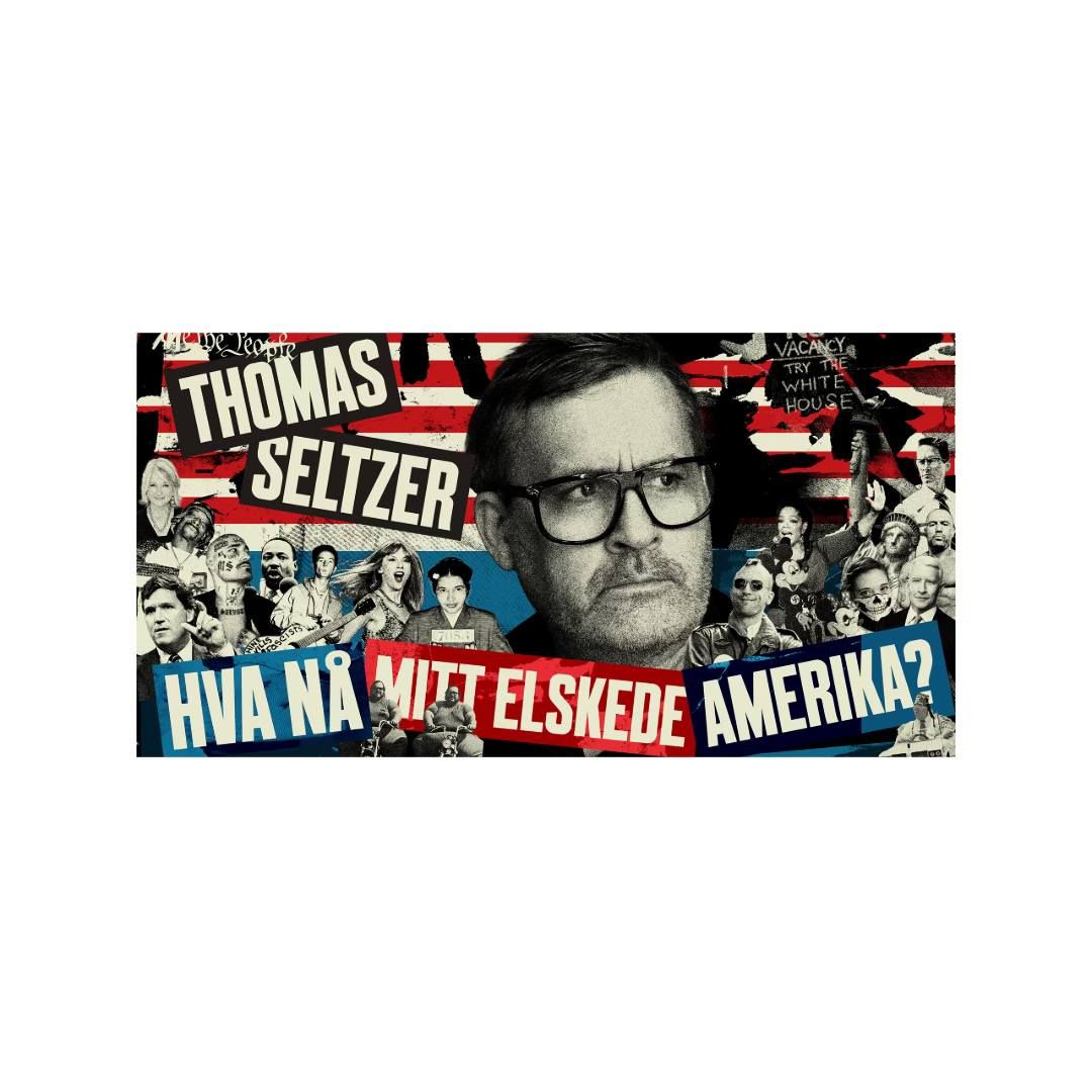 Thomas Seltzer \/\/ Hva n\u00e5 mitt elskede Amerika \/\/ USF Verftet