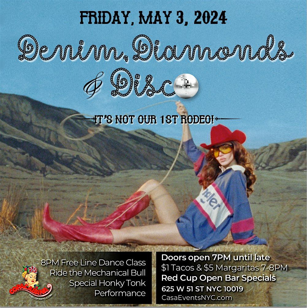 Denim, Diamonds & Disco-Cinco De Mayo