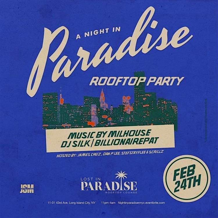 Night  In Paradise: NYC's Biggest Rooftop Party