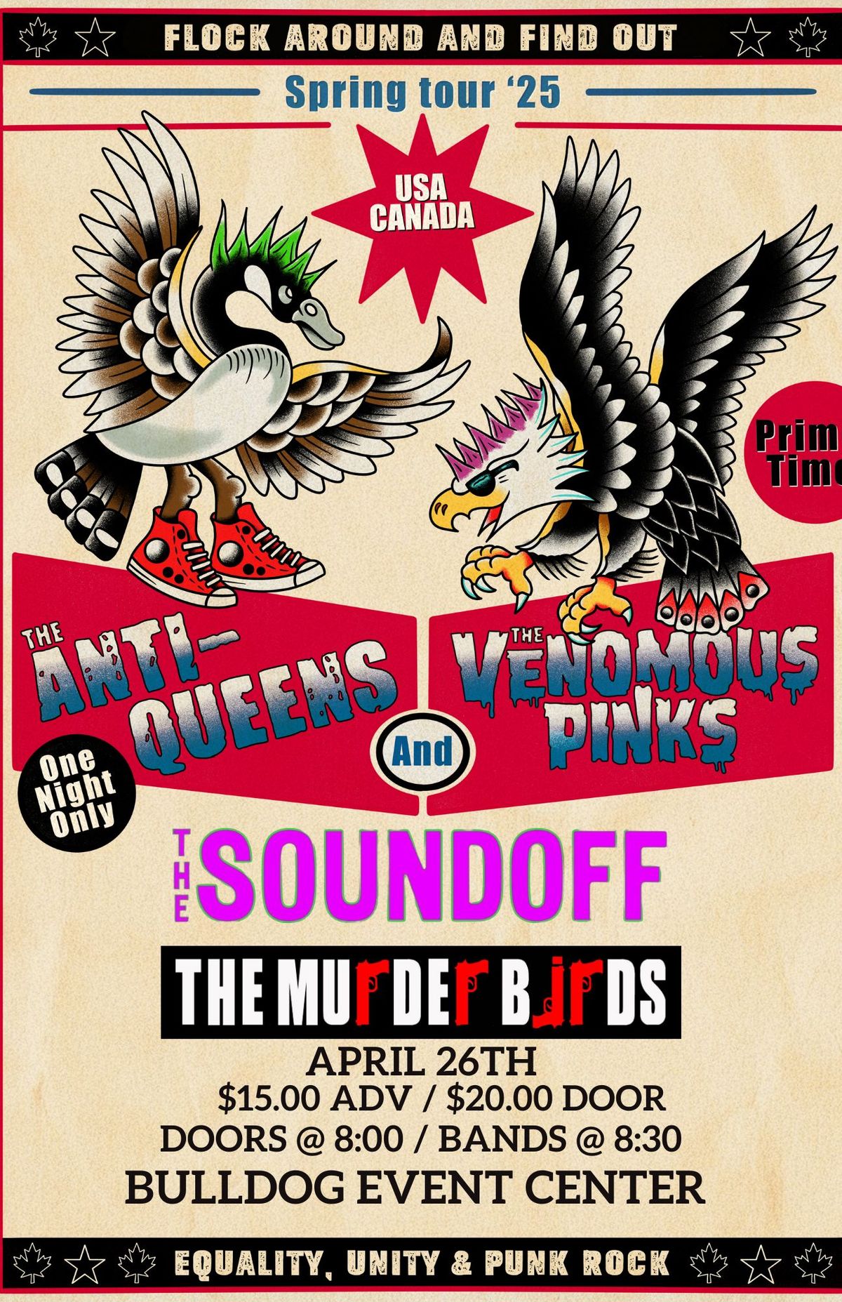 Anti-Queens, Venomous Pinks, Murder Birds, Soundoff