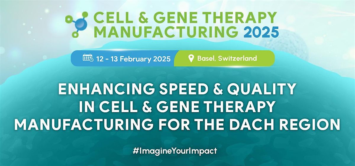 Cell & Gene Therapy Manufacturing 2025 (Solution Provider)