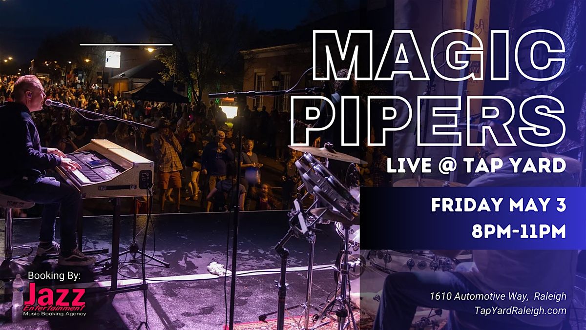 Magic Pipers LIVE @ Tap Yard
