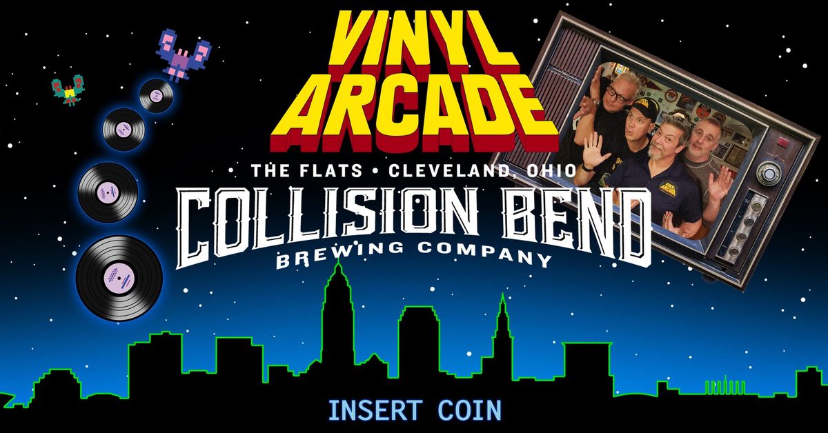 Vinyl Arcade at Collision Bend Brewing