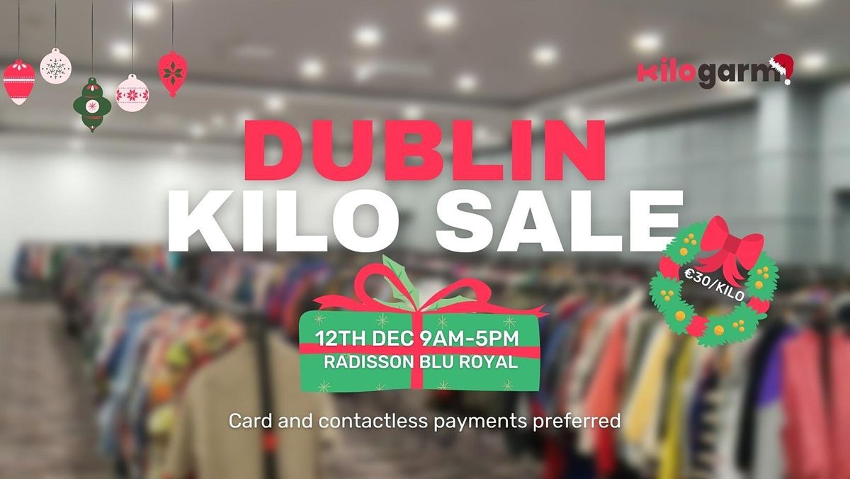 Dublin Kilo Sale Pop Up 12th December