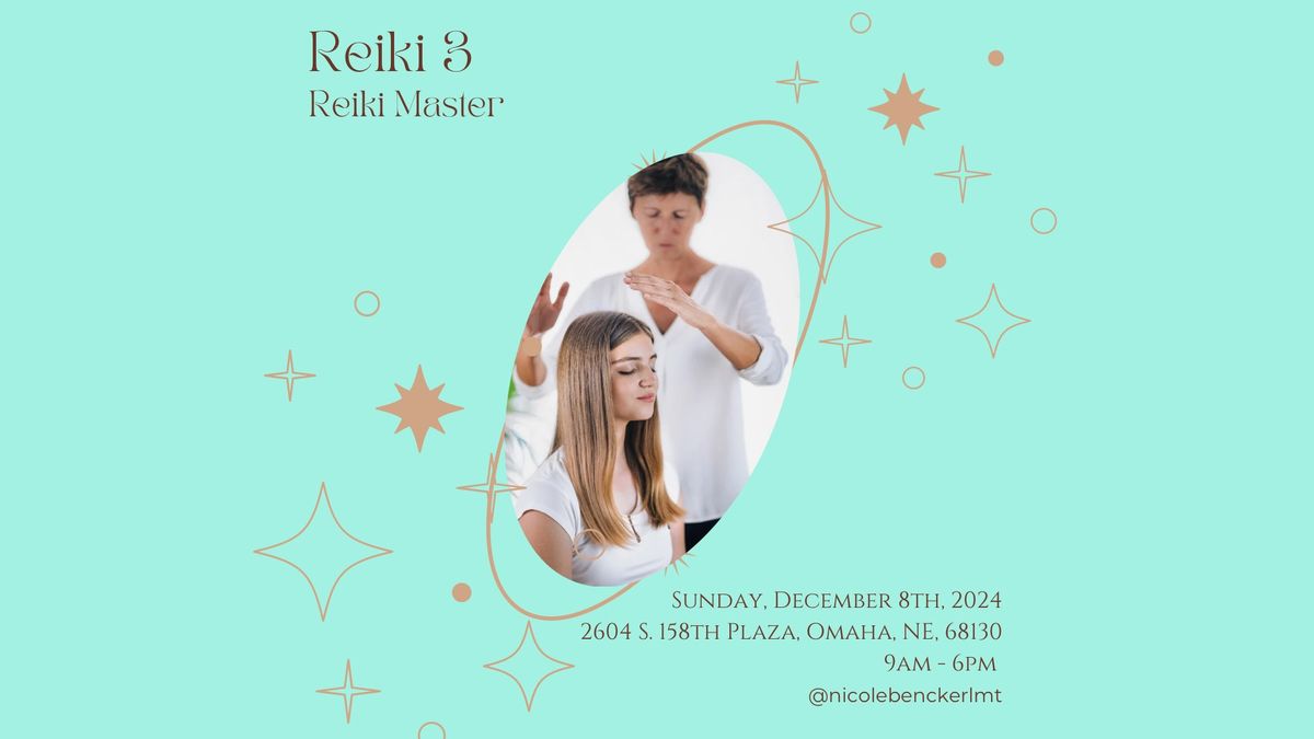 Reiki 3 - Master Level