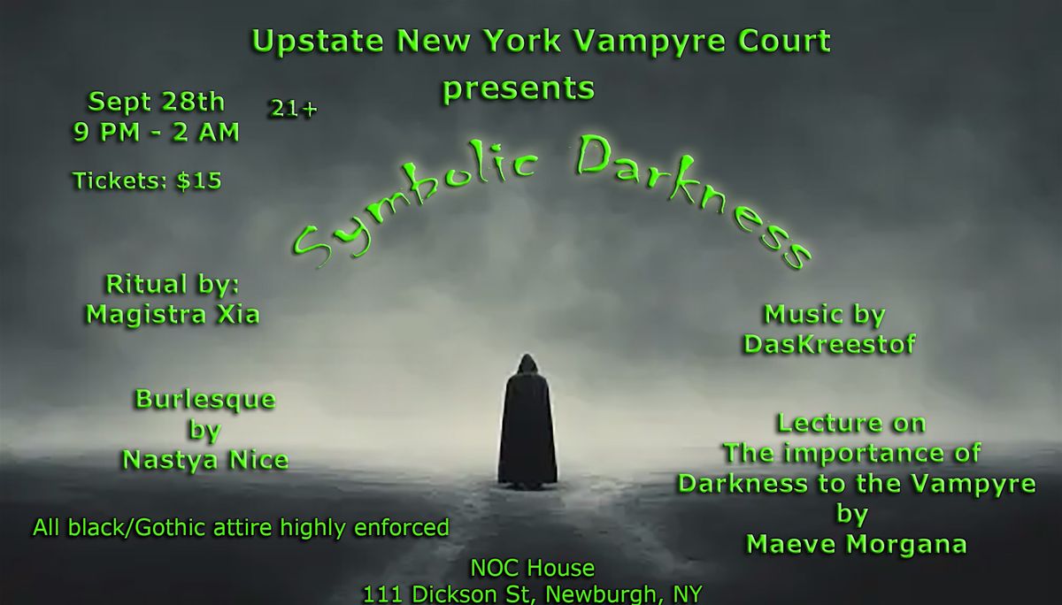 Upstate New York Vampyre Court presents Symbolic Darkness