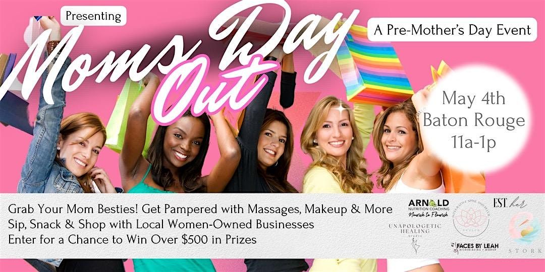 Get pampered at Mom\u2019s Day Out!