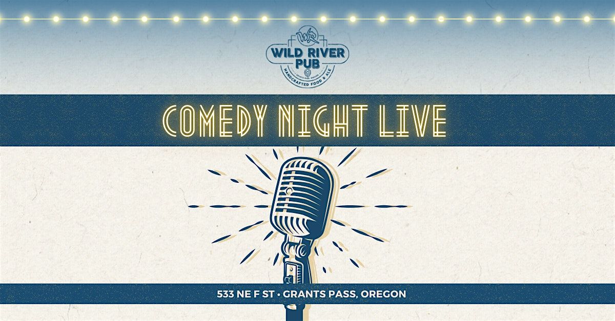 Live Comedy at Wild River Pub