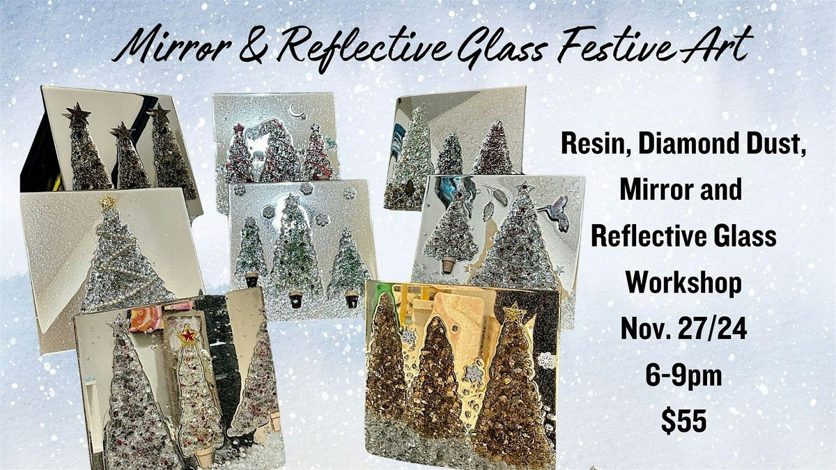 Resin, Mirror & Glass Workshop