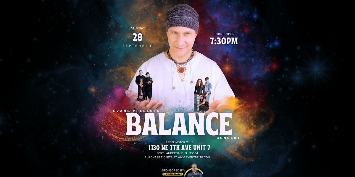 EVANS PRESENTS  "BALANCE CONCERT"