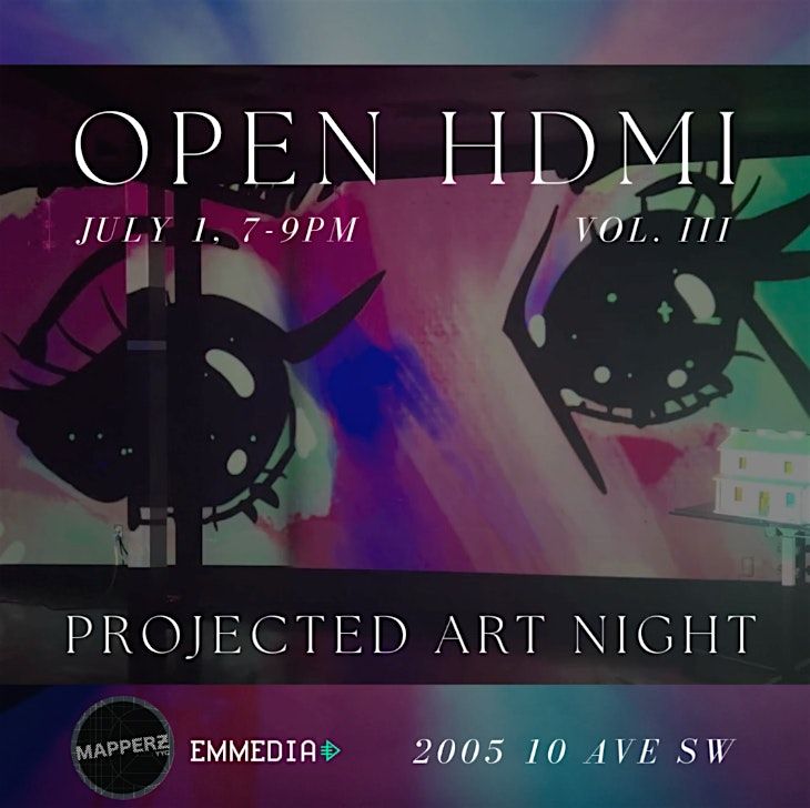 MAPPERZ x EMMEDIA Present: Open HDMI Night Vol.III