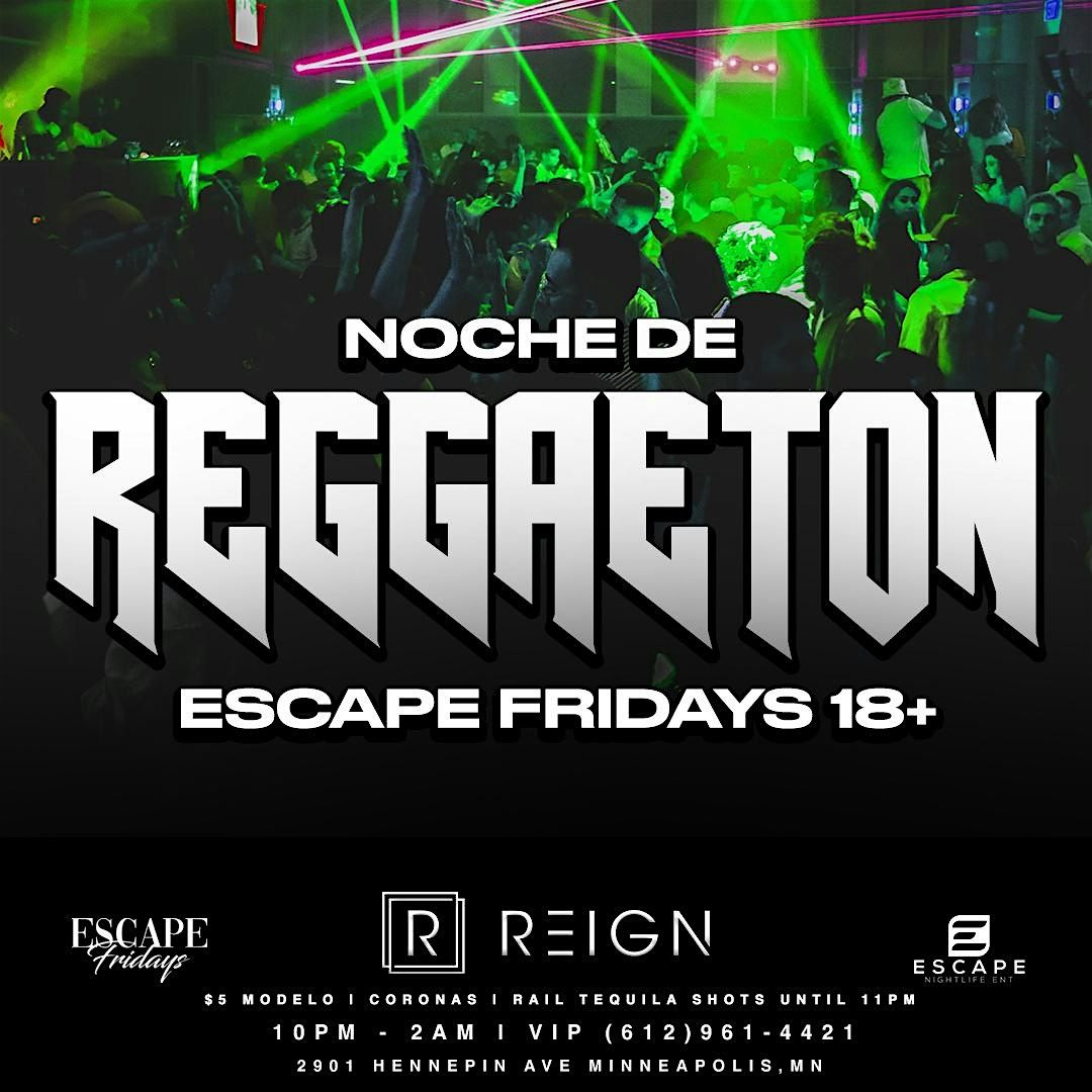 ESCAPE FRIDAYS AT REIGN & PATIO 18+ WITH HOOKAH