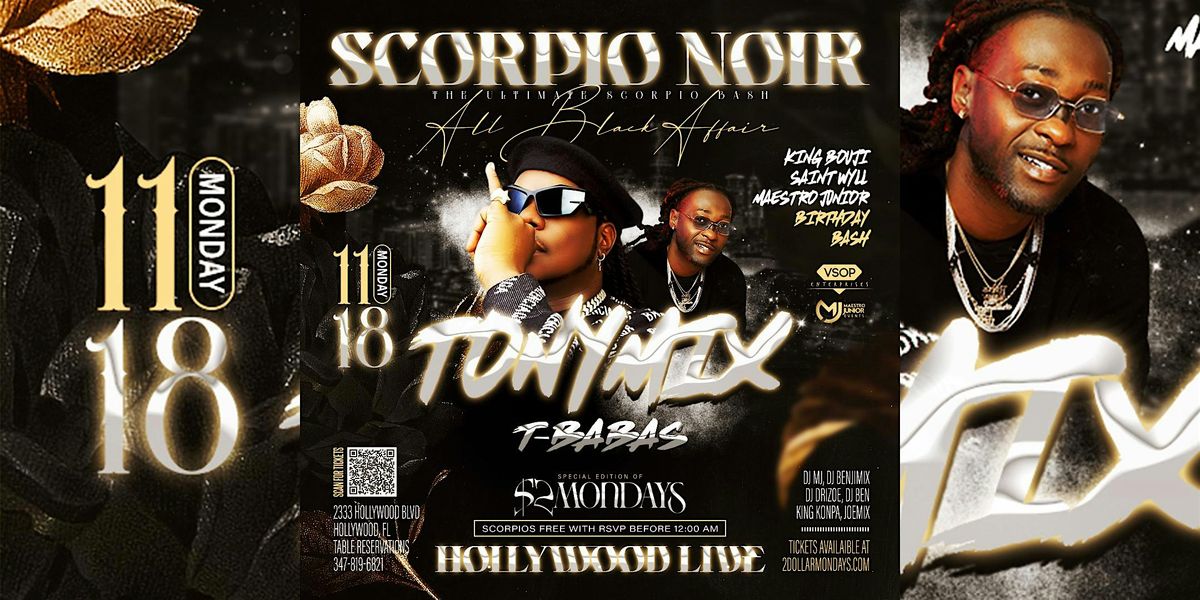 Scorpio Noir - The Ultimate Scorpio Bash | An All Black Affair w\/ Tonymix