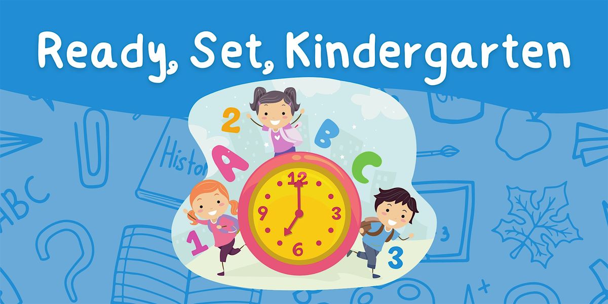 Ready, Set, Kindergarten