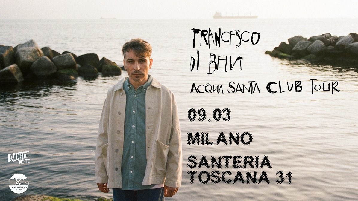 09.03 | Francesco Di Bella \/ Santeria Toscana 31 - Milano