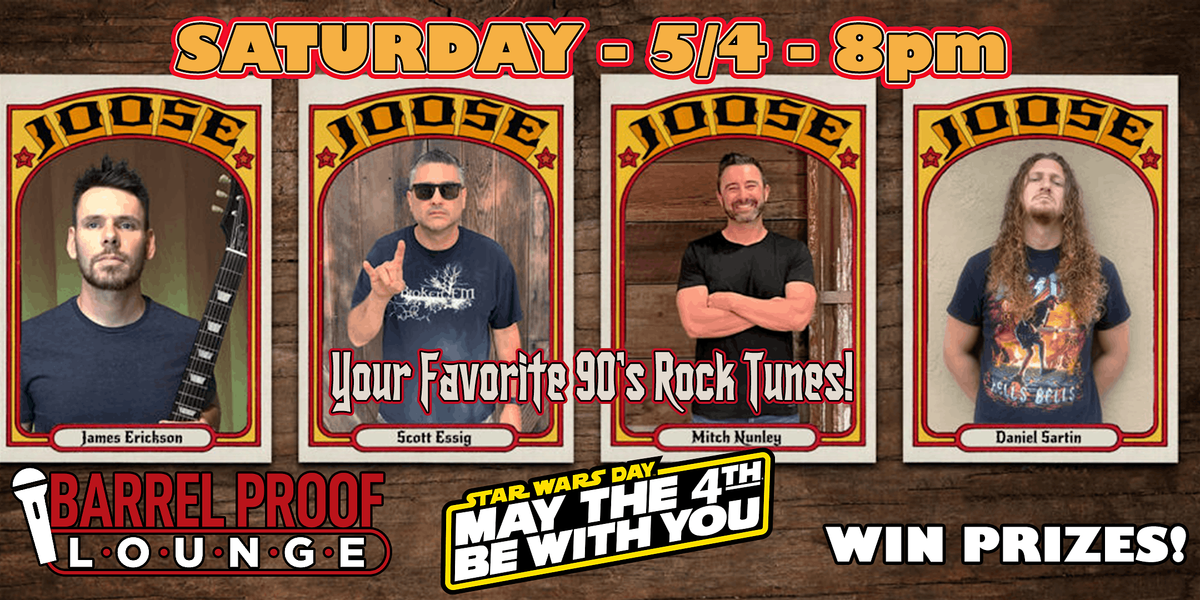 Live Music - Joose - 90's Rock! May the 4th Party - Downtown Santa Rosa