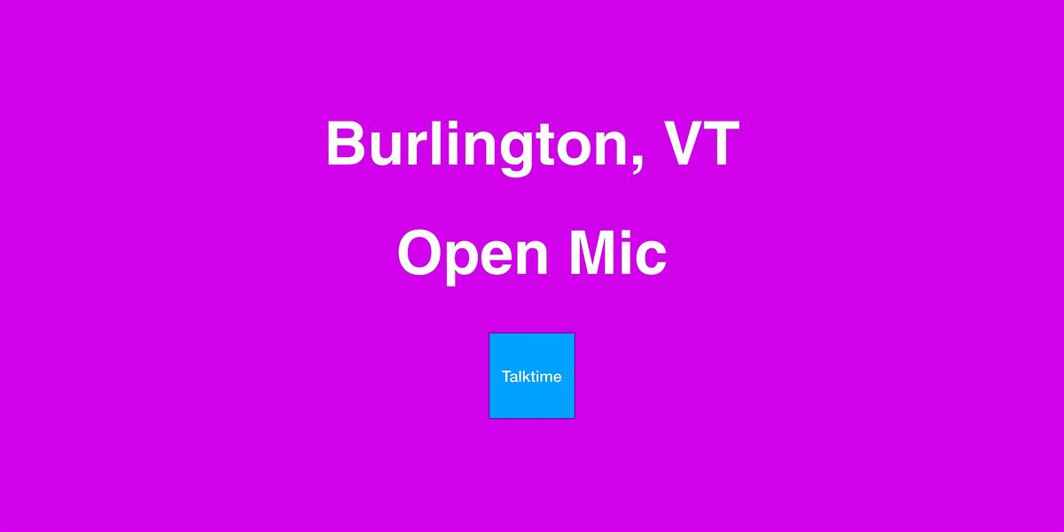 Open Mic - Burlington