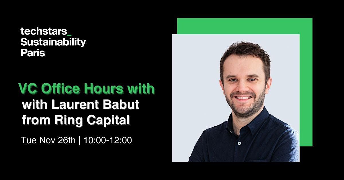 VC Office Hours w\/Laurent Babut from Ring Capital