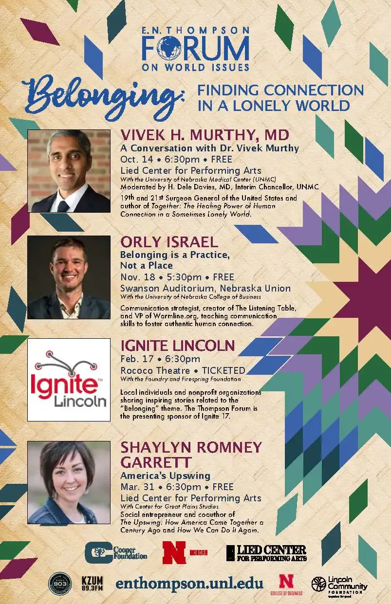 E.N. Thompson Forum - Belonging - Finding Connection In A Lonely World at Lied Center Lincoln