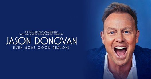 Jason Donovan: Even More Good Reasons 2021 Tour | Bristol