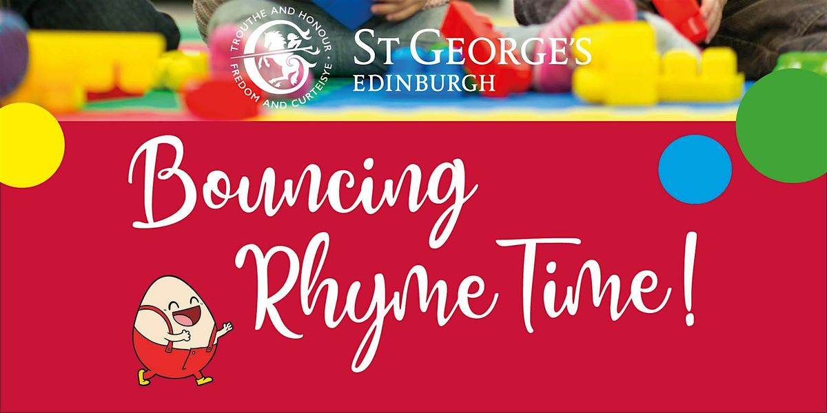 Come and Play Session!  Bouncing Rhyme Time at St George\u2019s School Nursery.