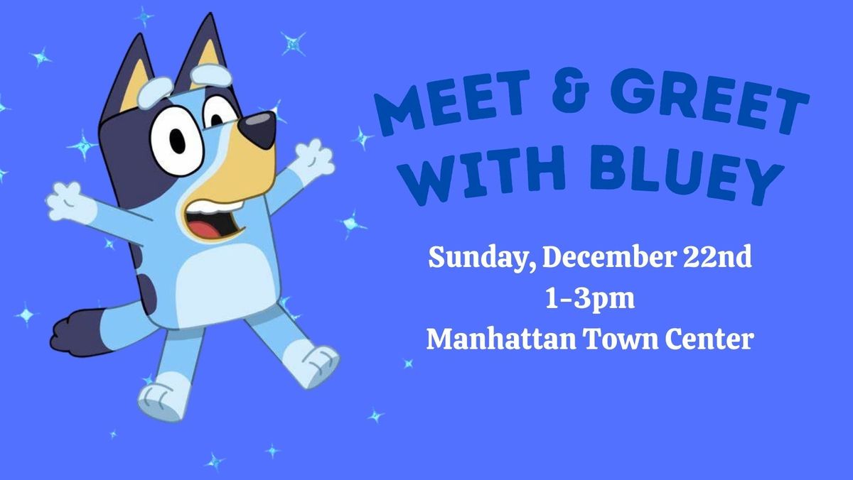 Meet & Greet with Bluey