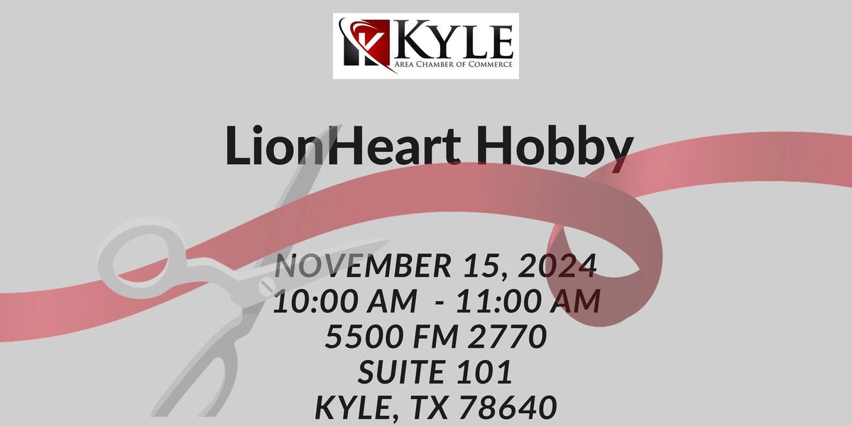 LionHeart Hobby & Games Ribbon Cutting