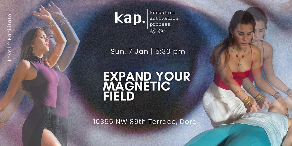 KAP Kundalini Activation Process By Stef - Get Ready 2024!, Doral, 7 ...