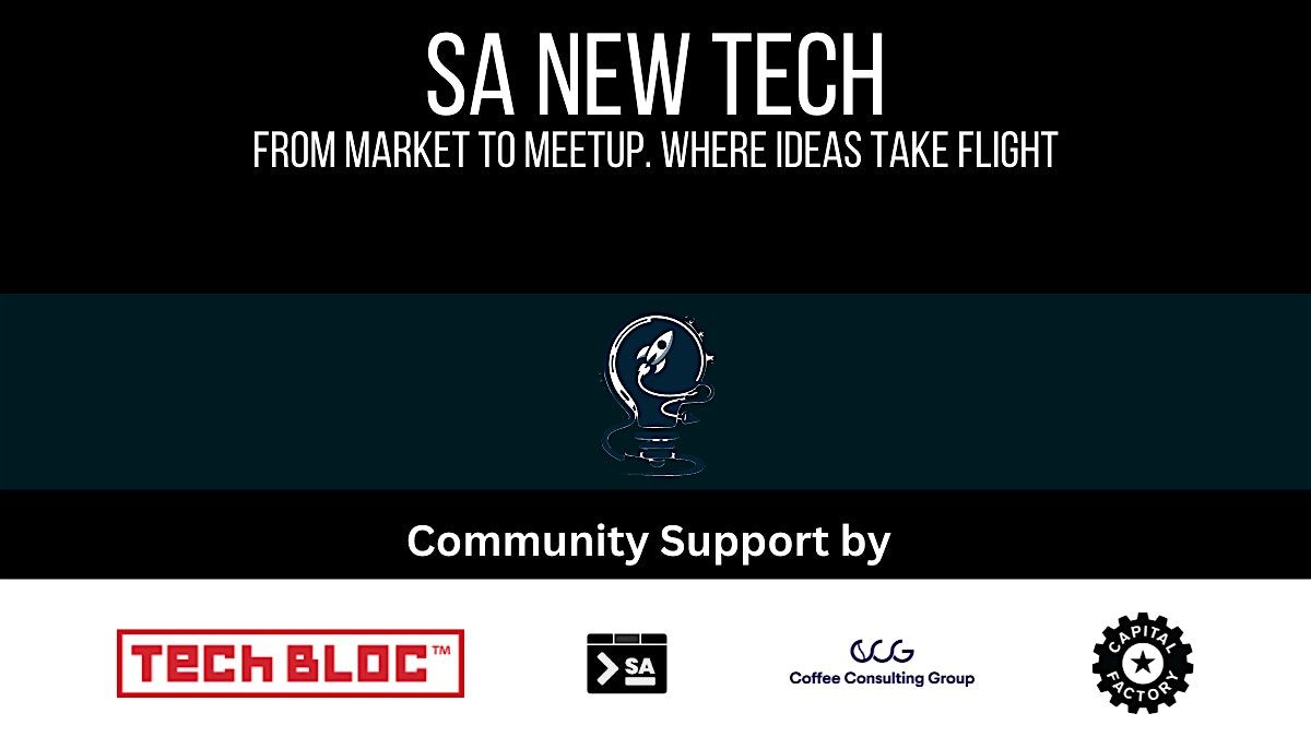 SA New Tech Cohort | Nov Forum @ Capital Factory