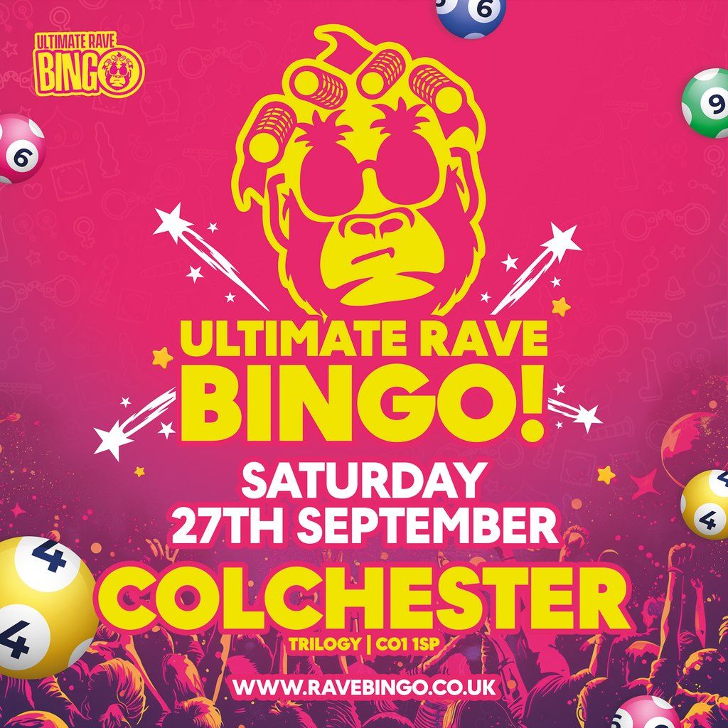 Ultimate Rave Bingo \/\/ Colchester \/\/ Saturday 27th September