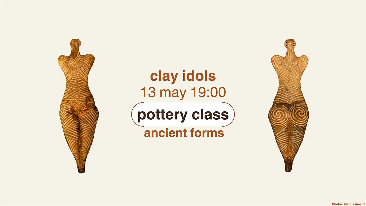Ancient forms: clay idols