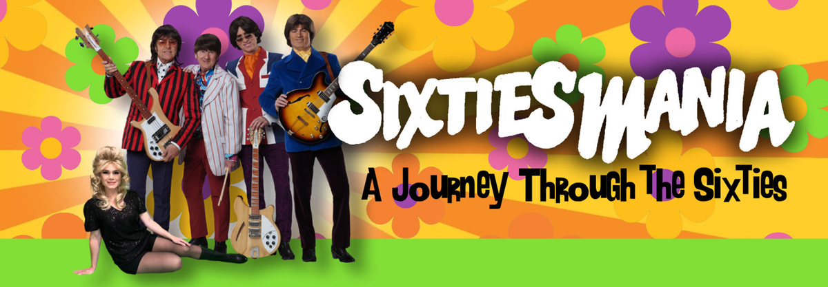 Sixtiesmania at Meyer Theatre